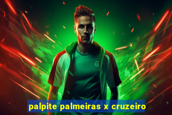 palpite palmeiras x cruzeiro